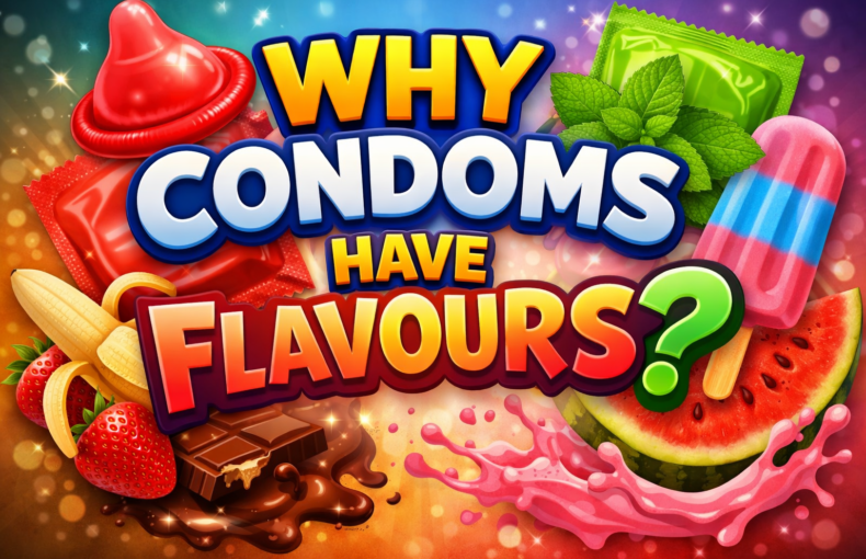 Why Condoms Have Flavours