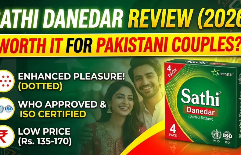 Sathi Danedar Condom Review