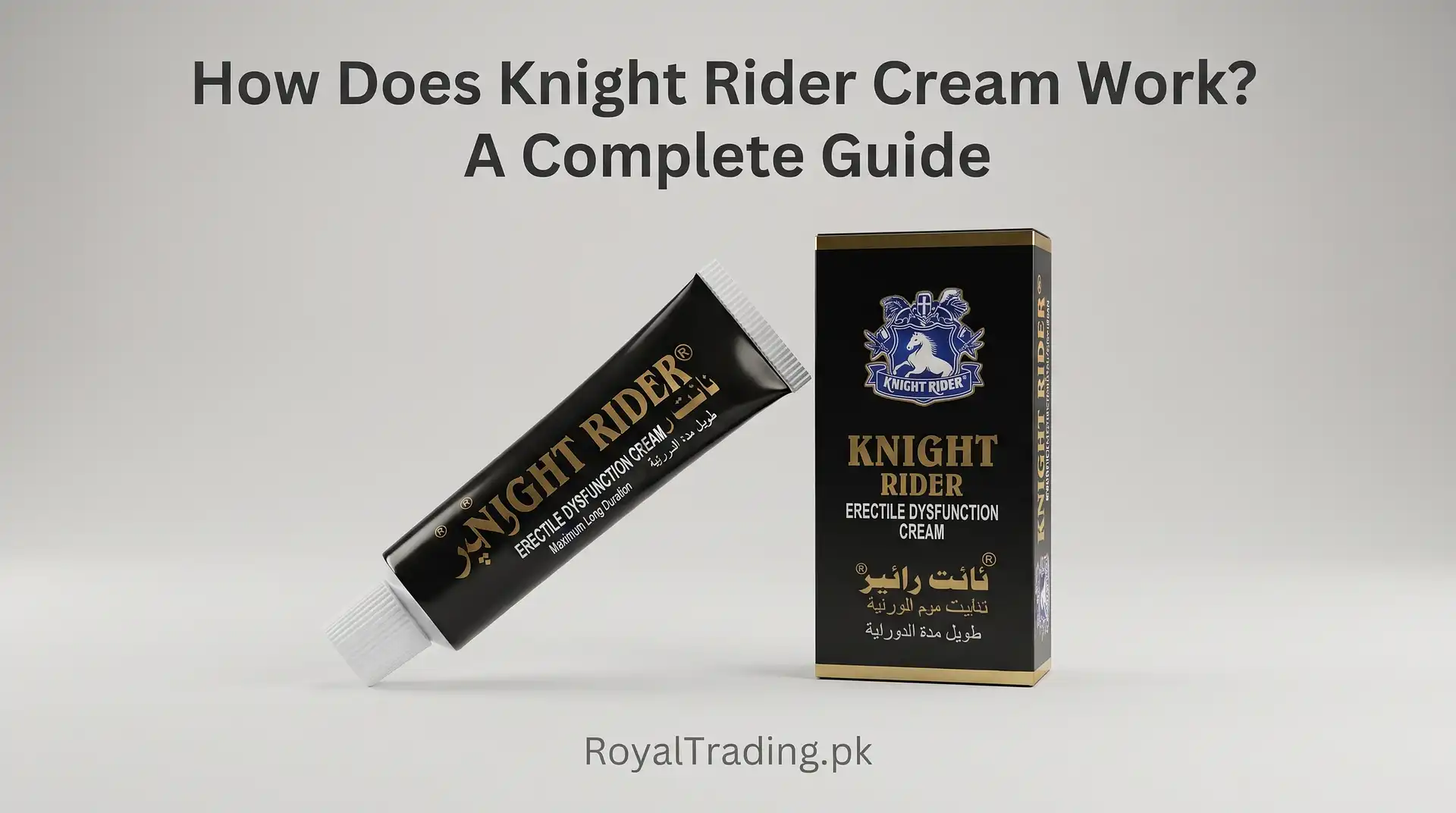 How Does Knight Rider Cream Work A Complete Guide