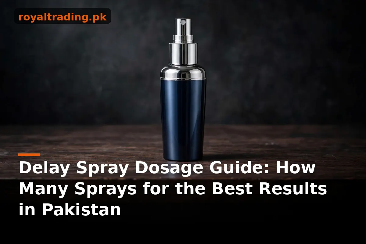 Delay spray dosage guide Pakistan how many sprays